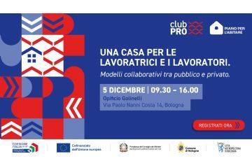 Una casa per le lavoratrici e lavoratori - Modelli collaborativi tra pubblico e privato