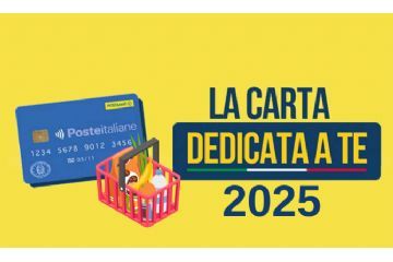 Carta &quot;Dedicata a te&quot; 2025: il contributo economico una tantum per l&#39;acquisto di beni alimentari di prima necessit&#224;